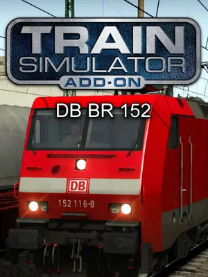 Train Simulator 2017 - DB BR 152 Loco DLC