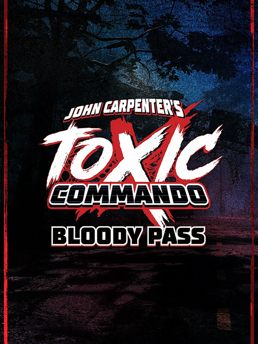 John Carpenter's Toxic Commando - Bloody Pass DLC