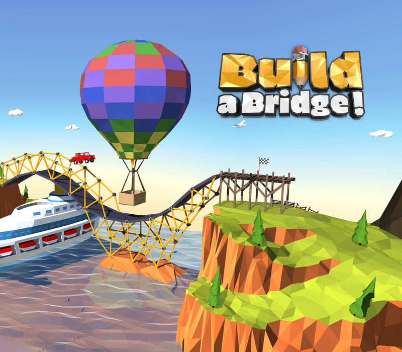 Build a Bridge!