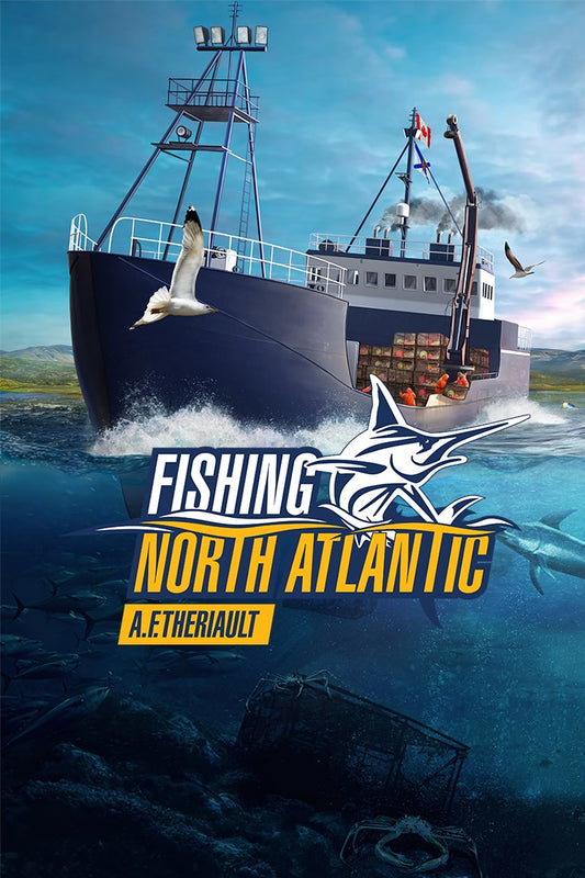Fishing: North Atlantic - A.F. Theriault DLC