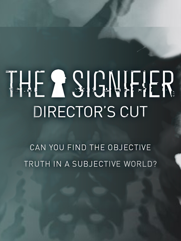 The Signifier Director's Cut