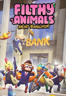 Filthy Animals  Heist Simulator