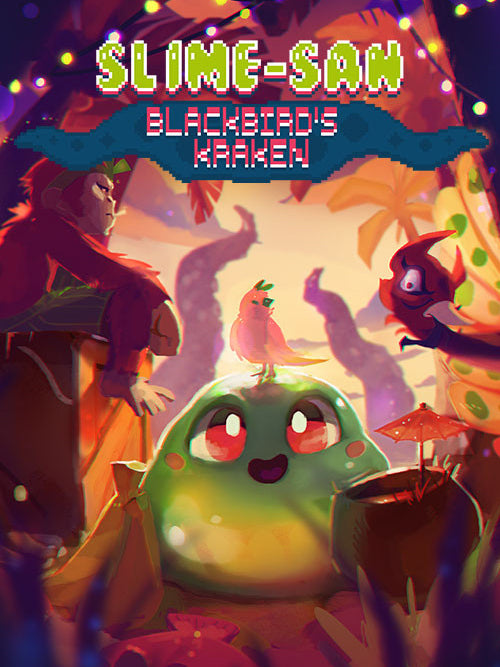 Slime-san: Blackbird's Kraken