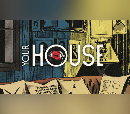 YOUR HOUSE