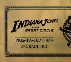 Indiana Jones and the Great Circle - Digital Premium Edition Upgrade DLC