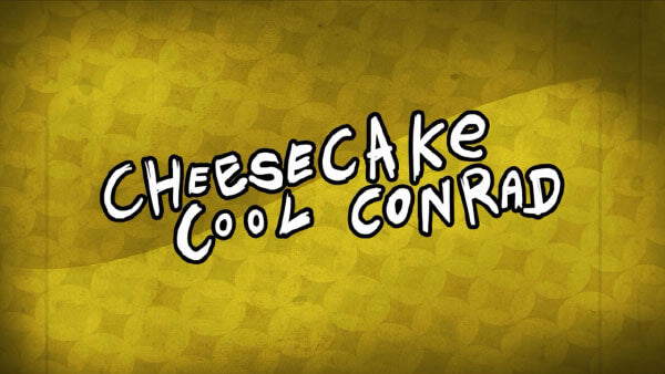 Cheesecake Cool Conrad