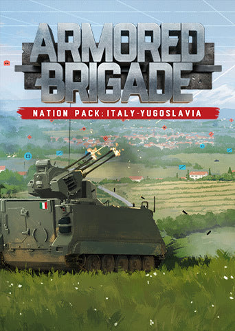 Armored Brigade - Nation Pack: Italy - Yugoslavia DLC