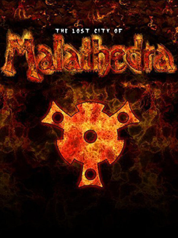 The Lost City Of Malathedra