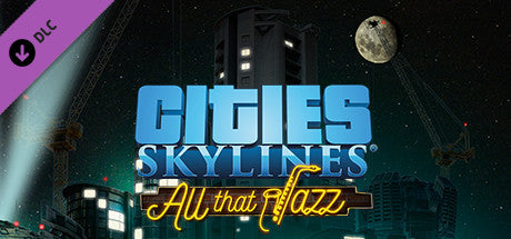 Cities: Skylines - All That Jazz DLC