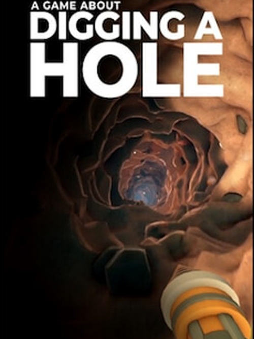 A Game About Digging A Hole