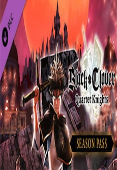 BLACK CLOVER: QUARTET KNIGHTS Season Pass