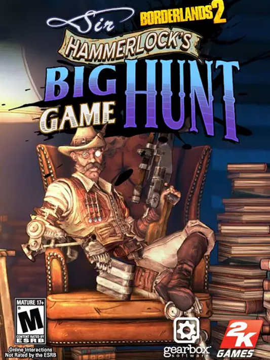 Borderlands 2: Sir Hammerlock's Big Game Hunt DLC