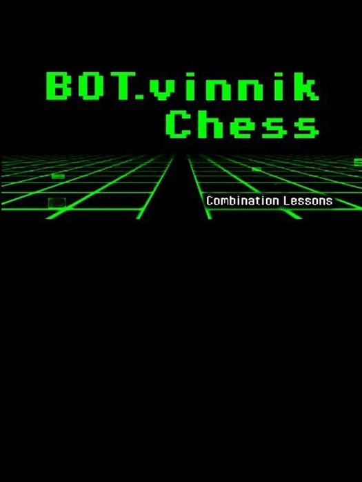 BOT.vinnik Chess: Combination Lessons