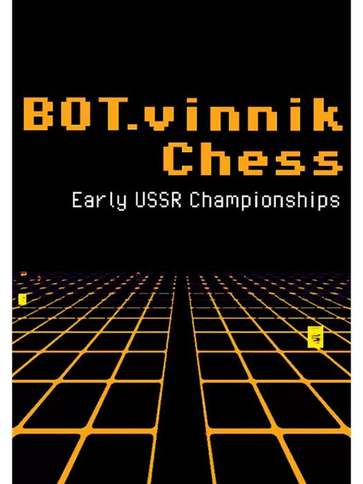 BOT.vinnik Chess: Early USSR Championships