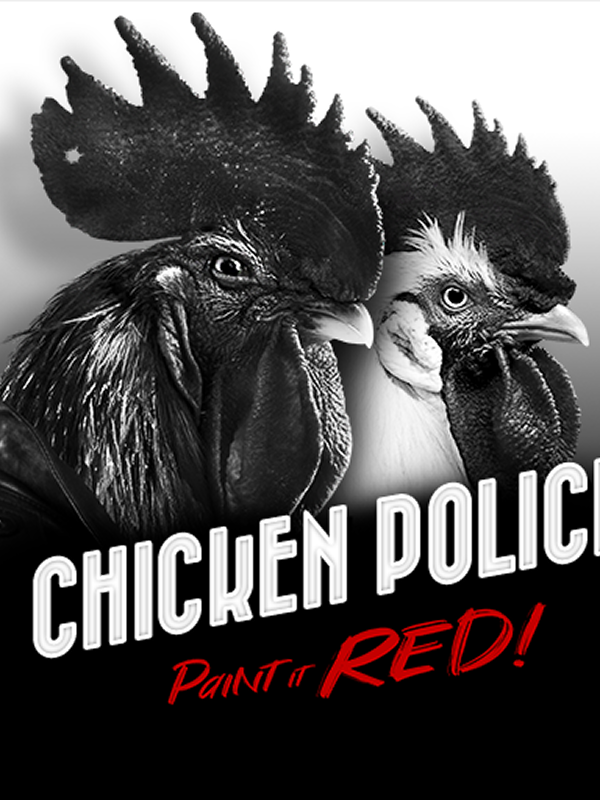 Chicken Police - Paint it RED!
