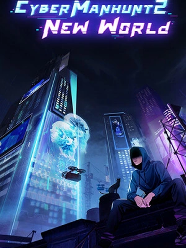 Cyber Manhunt 2: New World