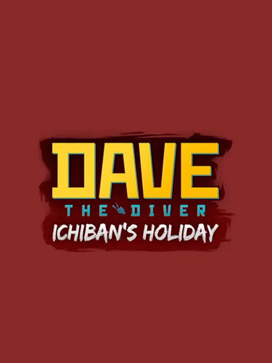 DAVE THE DIVER - Ichiban's Holiday