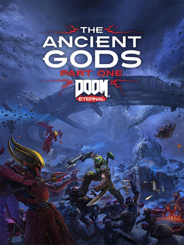 DOOM Eternal: The Ancient Gods - Part One