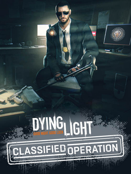 Dying Light - Classified Operation Bundle DLC