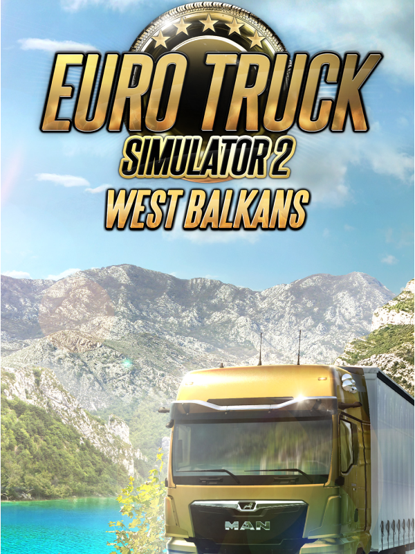 Euro Truck Simulator 2 - West Balkans DLC