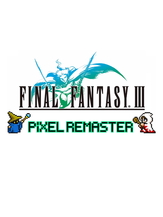 Final Fantasy III Pixel Remaster