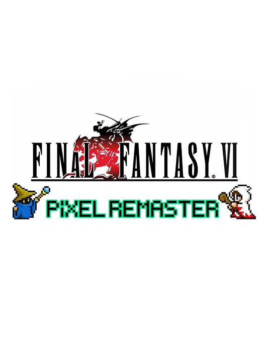 FINAL FANTASY VI Pixel Remaster