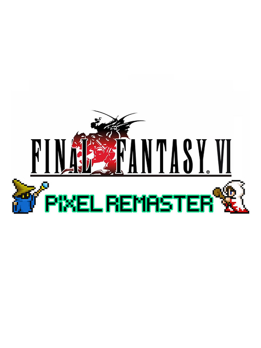 FINAL FANTASY VI Pixel Remaster