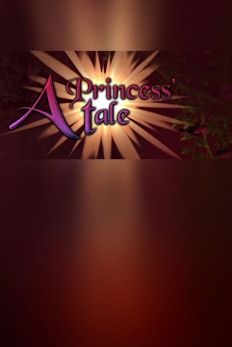 A Princess' Tale