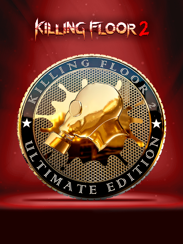 Killing Floor 2 Ultimate Edition