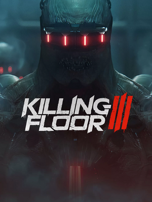 Killing Floor 3