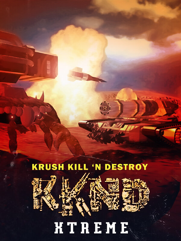Krush Kill 'N Destroy Xtreme
