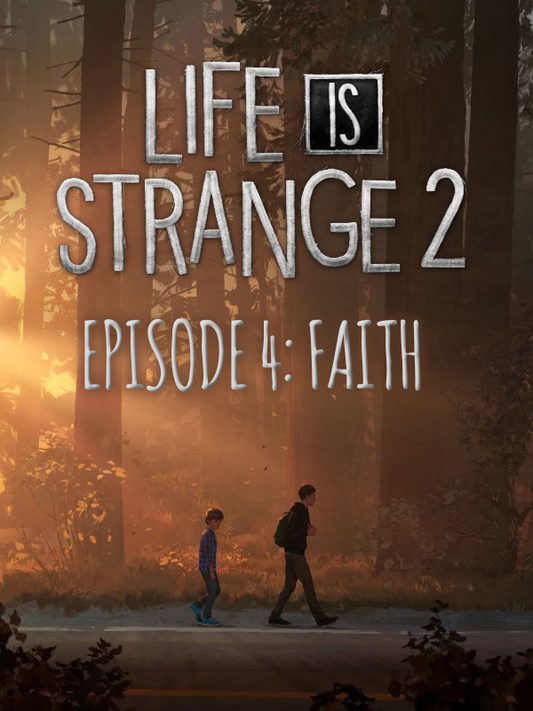 Life is Strange 2 - Episode 4