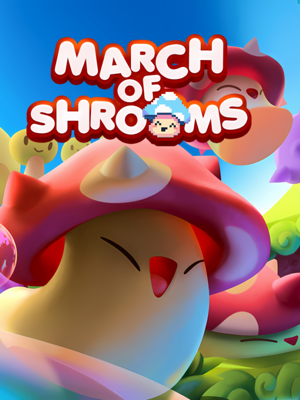 March of Shrooms