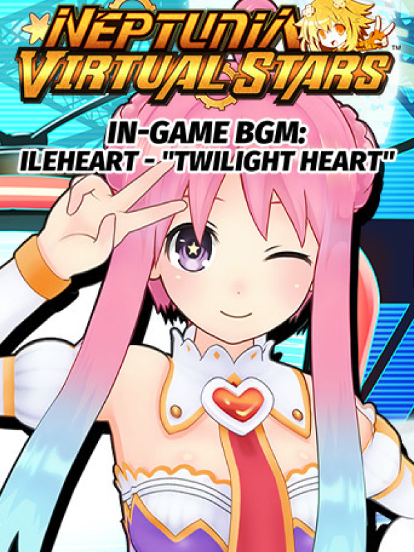 Neptunia Virtual Stars - In-game BGM IleheartTwilight Heart- DLC