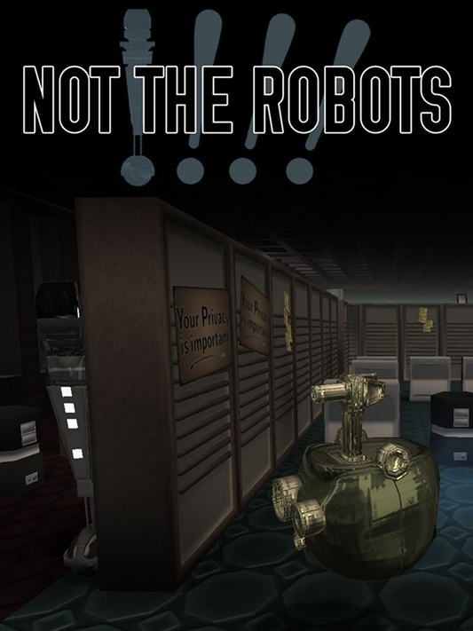 Not The Robots