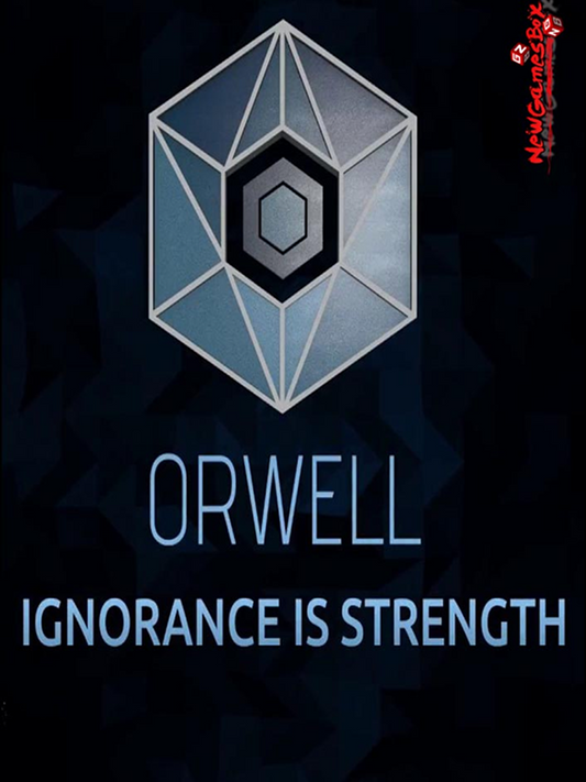 Orwell: Ignorance is Strength