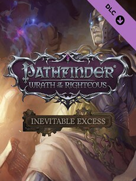 Pathfinder: Wrath of the Righteous - Inevitable Excess DLC