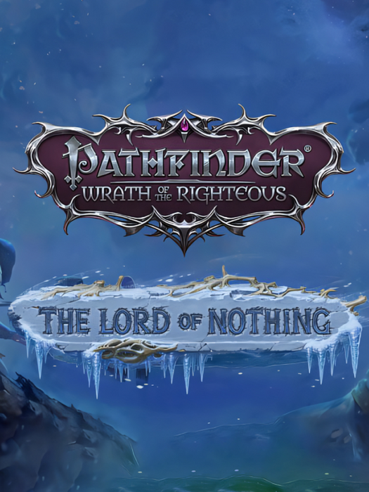Pathfinder: Wrath of the Righteous - The Lord of Nothing DLC