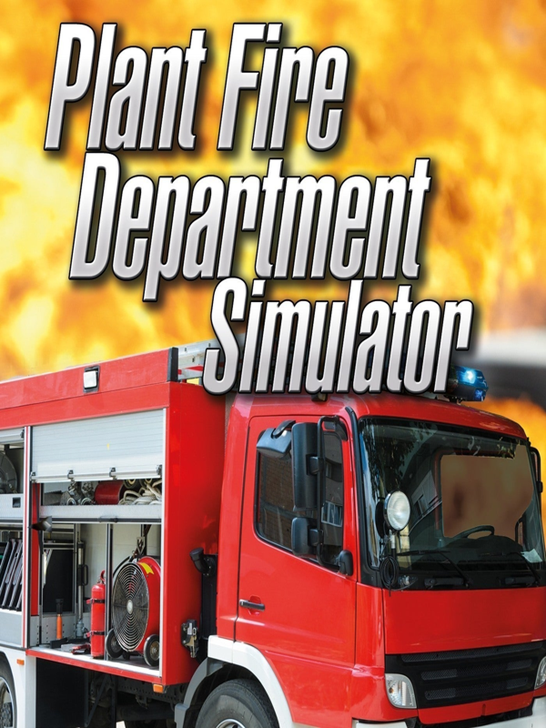 Plant Fire Department: The Simulation