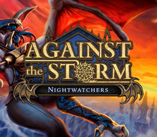 Against the Storm - Nightwatchers DLC