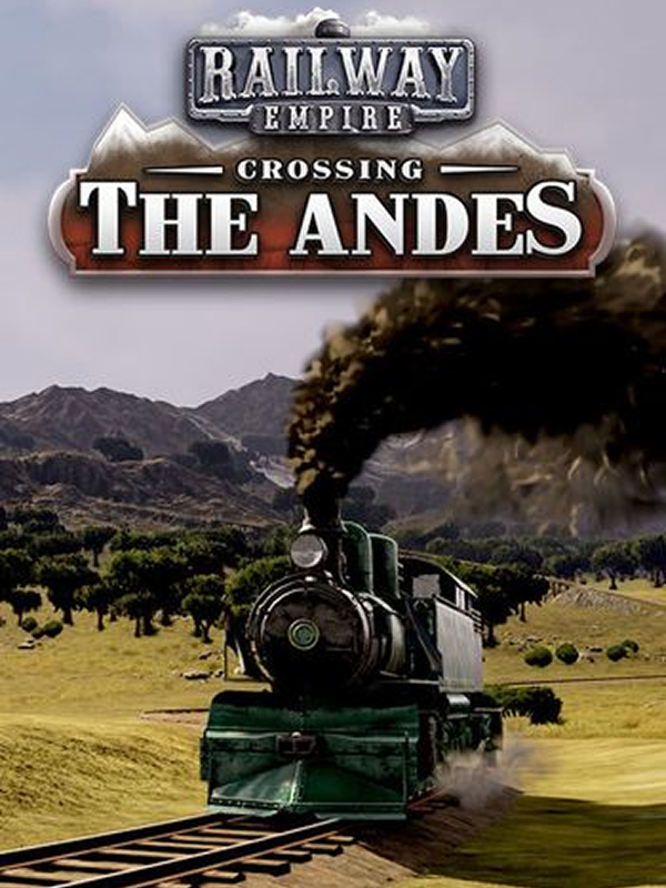 Railway Empire - Crossing the Andes DLC