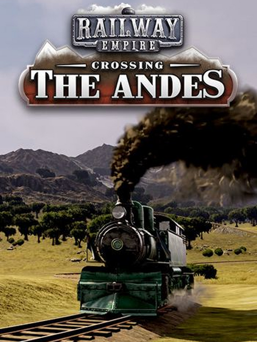 Railway Empire - Crossing the Andes DLC