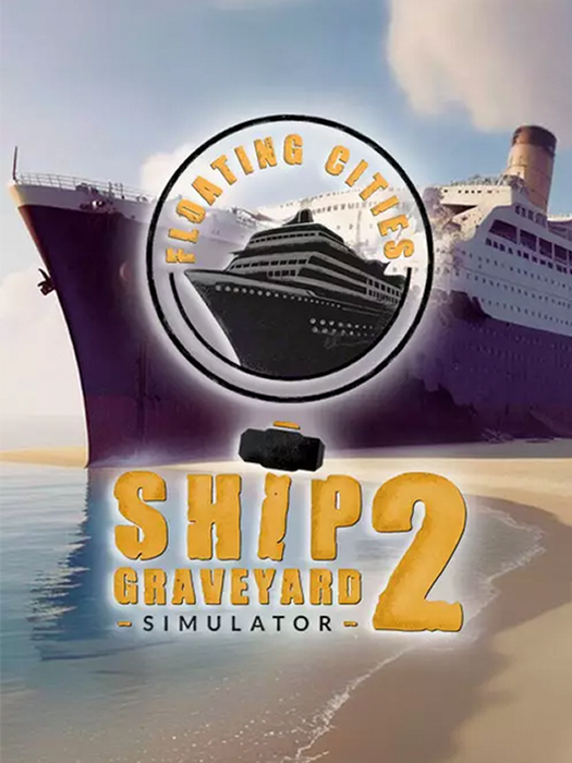 Ship Graveyard Simulator 2 - Floating Cities DLC