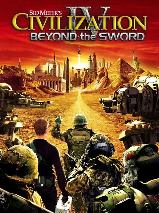 Sid Meier's Civilization IV - Beyond the Sword Expansion