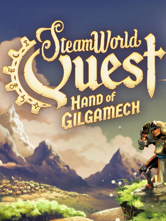 SteamWorld Quest: Hand of Gilgamech