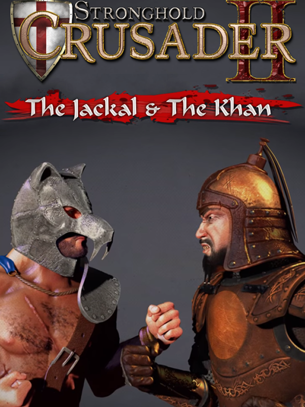 Stronghold Crusader 2 - The Jackal and The Khan DLC