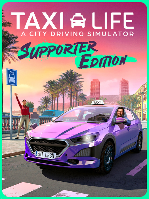 Taxi Life: A City Driving Simulator  Supporter Edition