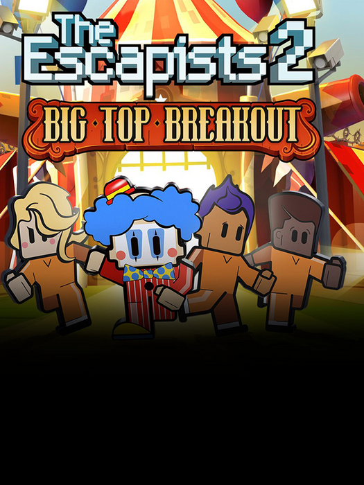The Escapists 2 - Big Top Breakout DLC