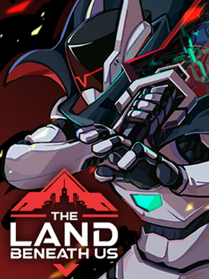 The Land Beneath Us