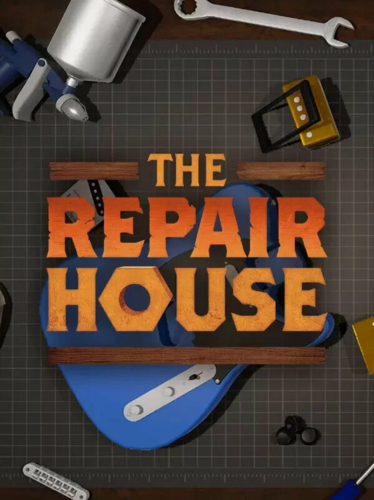 The Repair House - Restoration Sim